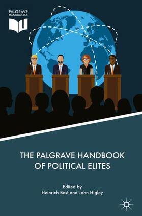 Higley / Best |  The Palgrave Handbook of Political Elites | Buch |  Sack Fachmedien