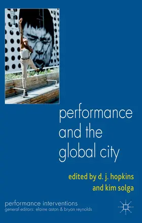 Hopkins / Solga |  Performance and the Global City | Buch |  Sack Fachmedien