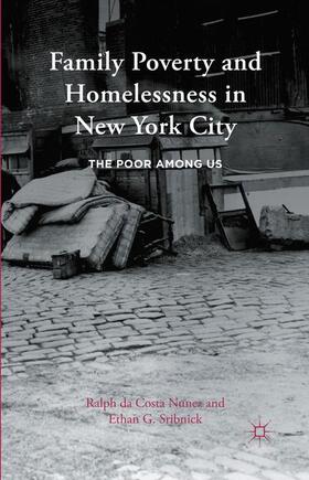 Nunez / Sribnick |  Family Poverty and Homelessness in New York City | Buch |  Sack Fachmedien