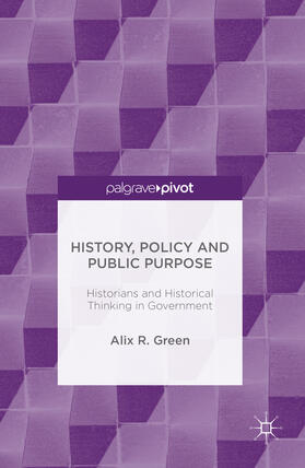 Green |  History, Policy and Public Purpose | eBook | Sack Fachmedien
