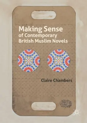 Chambers |  Making Sense of Contemporary British Muslim Novels | Buch |  Sack Fachmedien