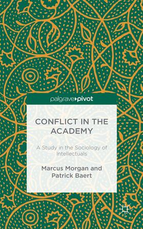 Morgan / Baert |  Conflict in the Academy | Buch |  Sack Fachmedien