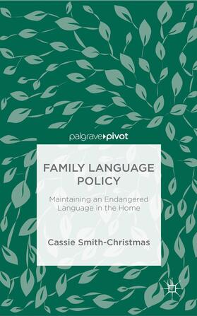 Smith-Christmas |  Family Language Policy | Buch |  Sack Fachmedien