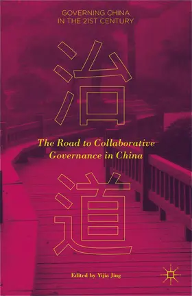 Jing |  The Road to Collaborative Governance in China | Buch |  Sack Fachmedien