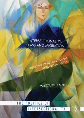 Fathi |  Intersectionality, Class and Migration | Buch |  Sack Fachmedien