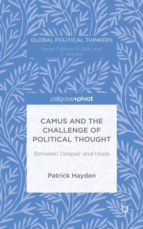 Hayden |  Camus and the Challenge of Political Thought | Buch |  Sack Fachmedien