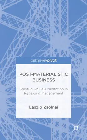 Zsolnai |  Post-Materialist Business | Buch |  Sack Fachmedien