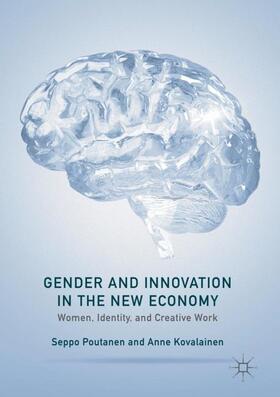 Kovalainen / Poutanen |  Gender and Innovation in the New Economy | Buch |  Sack Fachmedien