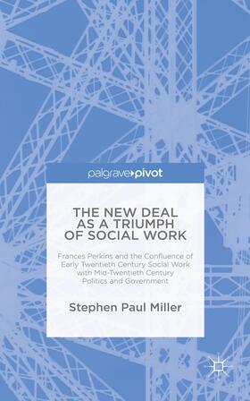 Miller |  The New Deal as a Triumph of Social Work | Buch |  Sack Fachmedien