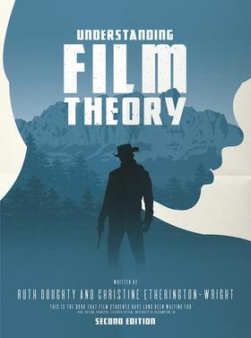 Etherington-Wright / Doughty |  Understanding Film Theory | Buch |  Sack Fachmedien