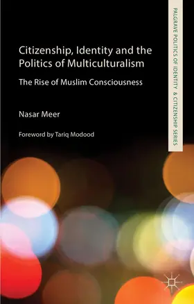 Meer |  Citizenship, Identity and the Politics of Multiculturalism | Buch |  Sack Fachmedien