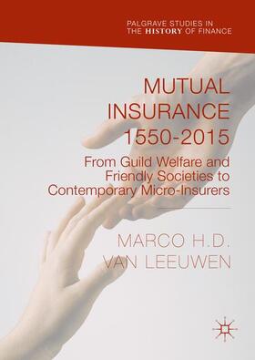 Van Leeuwen |  Mutual Insurance 1550-2015 | Buch |  Sack Fachmedien