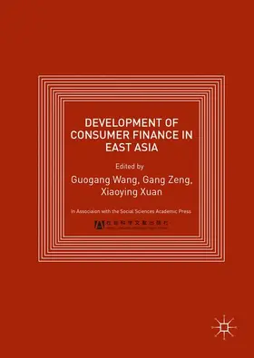 Wang / Xiaoying / Zeng |  Development of Consumer Finance in East Asia | Buch |  Sack Fachmedien