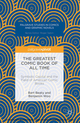 Beaty / Woo |  The Greatest Comic Book of All Time | eBook | Sack Fachmedien