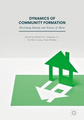 Compton / Compton, Jr. / Robles |  Dynamics of Community Formation | Buch |  Sack Fachmedien