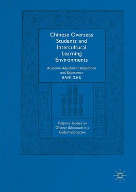 Zhu |  Chinese Overseas Students and Intercultural Learning Environments | Buch |  Sack Fachmedien