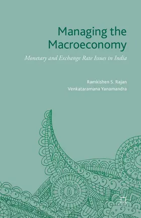 Rajan / Yanamandra |  Managing the Macroeconomy | Buch |  Sack Fachmedien