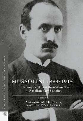 Gentile / Di Scala |  Mussolini 1883-1915 | Buch |  Sack Fachmedien