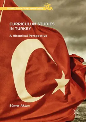 Aktan |  Curriculum Studies in Turkey | Buch |  Sack Fachmedien