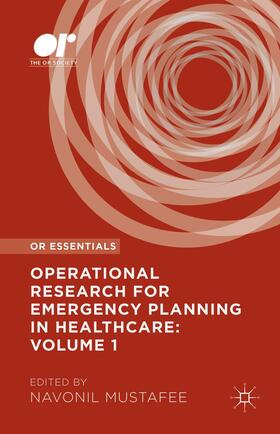 Mustafee |  Operational Research for Emergency Planning in Healthcare: Volume 1 | Buch |  Sack Fachmedien