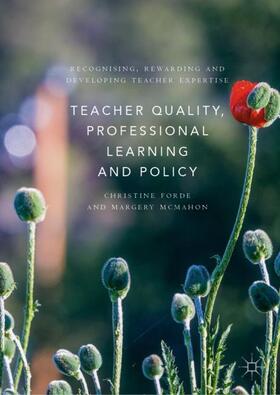 McMahon / Forde |  Teacher Quality, Professional Learning and Policy | Buch |  Sack Fachmedien