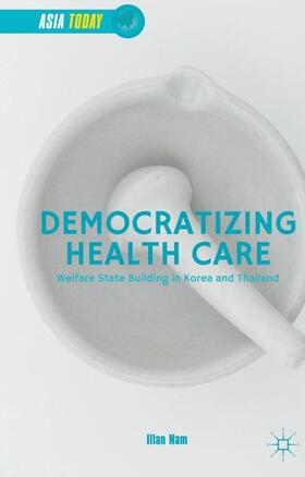 Nam |  Democratizing Health Care | Buch |  Sack Fachmedien