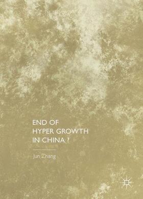 Zhang |  End of Hyper Growth in China? | Buch |  Sack Fachmedien