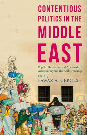 Gerges |  Contentious Politics in the Middle East | Buch |  Sack Fachmedien