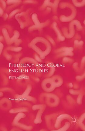 Gupta |  Philology and Global English Studies | Buch |  Sack Fachmedien