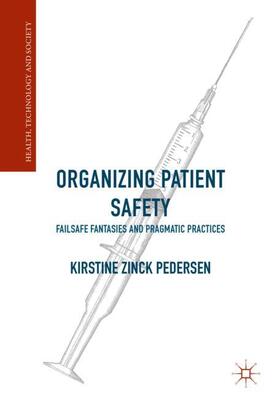 Pedersen |  Organizing Patient Safety | Buch |  Sack Fachmedien