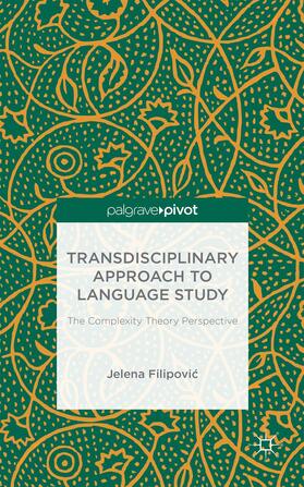Filipovi? |  Transdisciplinary Approach to Language Study | Buch |  Sack Fachmedien