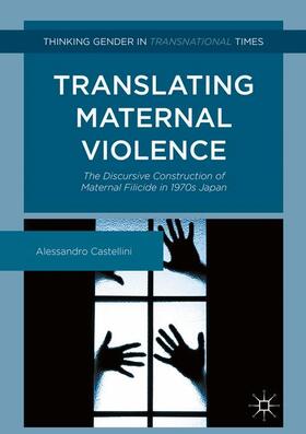 Castellini |  Translating Maternal Violence | Buch |  Sack Fachmedien