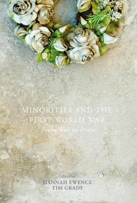 Grady / Ewence |  Minorities and the First World War | Buch |  Sack Fachmedien