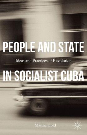 Gold |  People and State in Socialist Cuba | Buch |  Sack Fachmedien