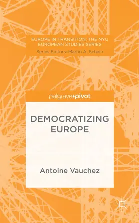 Vauchez |  Democratizing Europe | Buch |  Sack Fachmedien