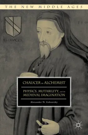 Gabrovsky |  Chaucer the Alchemist | Buch |  Sack Fachmedien