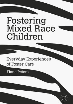 Peters |  Fostering Mixed Race Children | eBook | Sack Fachmedien