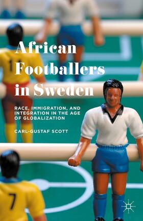 Scott |  African Footballers in Sweden | Buch |  Sack Fachmedien