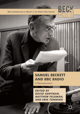 Addyman / Feldman / Tonning |  Samuel Beckett and BBC Radio | eBook | Sack Fachmedien