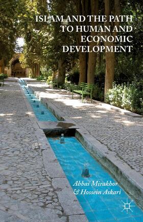 Mirakhor / Askari |  Islam and the Path to Human and Economic Development | Buch |  Sack Fachmedien