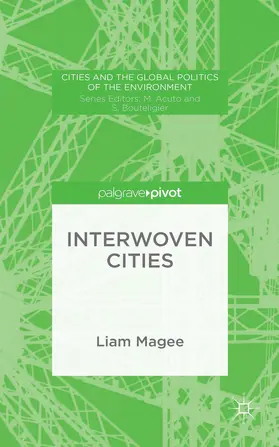 Magee |  Interwoven Cities | Buch |  Sack Fachmedien