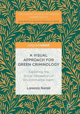 Natali |  A Visual Approach for Green Criminology | Buch |  Sack Fachmedien