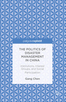 Chen |  The Politics of Disaster Management in China | eBook | Sack Fachmedien