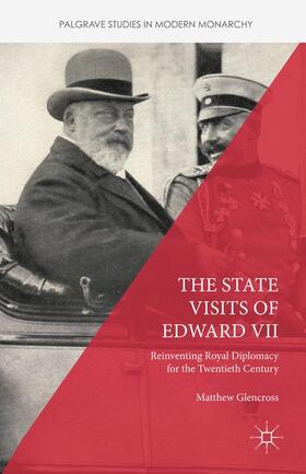 Glencross |  The State Visits of Edward VII | Buch |  Sack Fachmedien