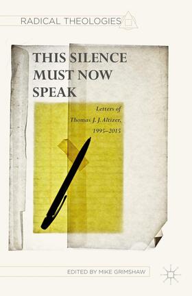 Altizer / Grimshaw |  This Silence Must Now Speak | Buch |  Sack Fachmedien