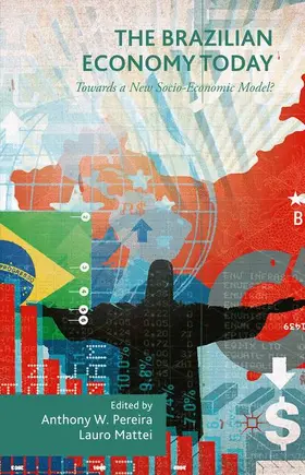 Pereira / Mattei |  The Brazilian Economy Today | Buch |  Sack Fachmedien