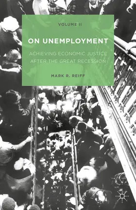 Reiff |  On Unemployment, Volume II | Buch |  Sack Fachmedien