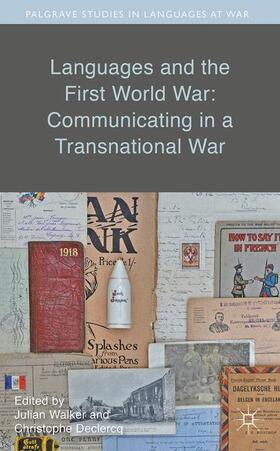 Declercq / Walker |  Languages and the First World War: Communicating in a Transnational War | Buch |  Sack Fachmedien