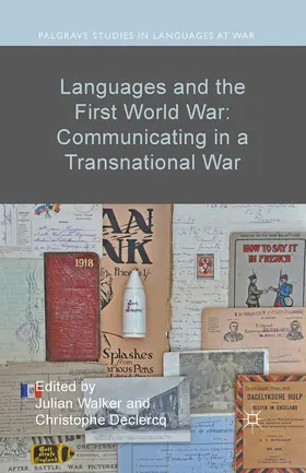 Walker / Declercq |  Languages and the First World War: Communicating in a Transnational War | eBook | Sack Fachmedien