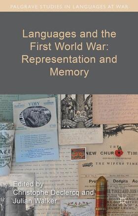 Walker / Declercq |  Languages and the First World War: Representation and Memory | Buch |  Sack Fachmedien